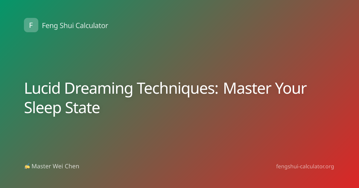 Lucid Dreaming Techniques: Master Your Sleep State