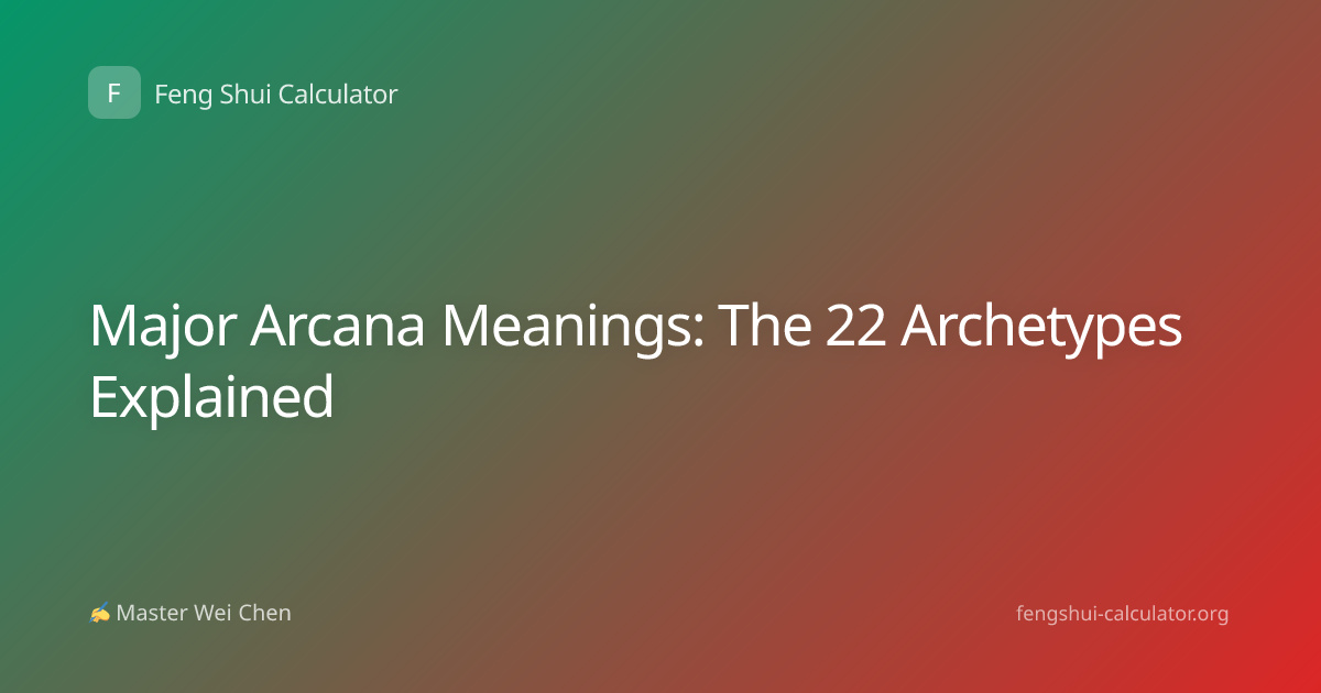 Major Arcana Meanings: The 22 Archetypes Explained