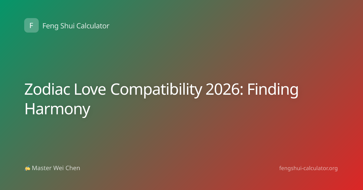 Zodiac Love Compatibility 2026: Finding Harmony
