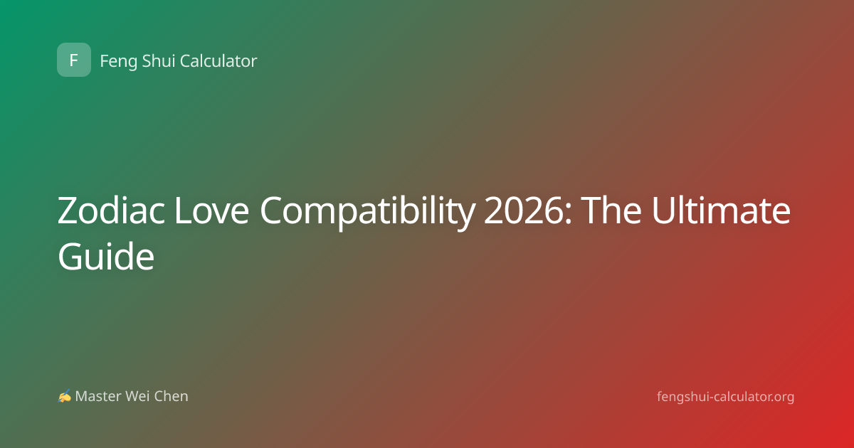 Zodiac Love Compatibility 2026: The Ultimate Guide